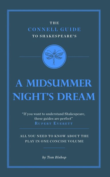 Tom Bishop, Jolyon Connell - Connell Guide To Shakespeare's A Midsummer Night's Dream, Häftad