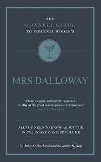 bokomslag The Connell Guide To Virginia Woolf's Mrs Dalloway