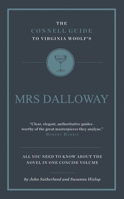 The Connell Guide To Virginia Woolf's Mrs Dalloway 1