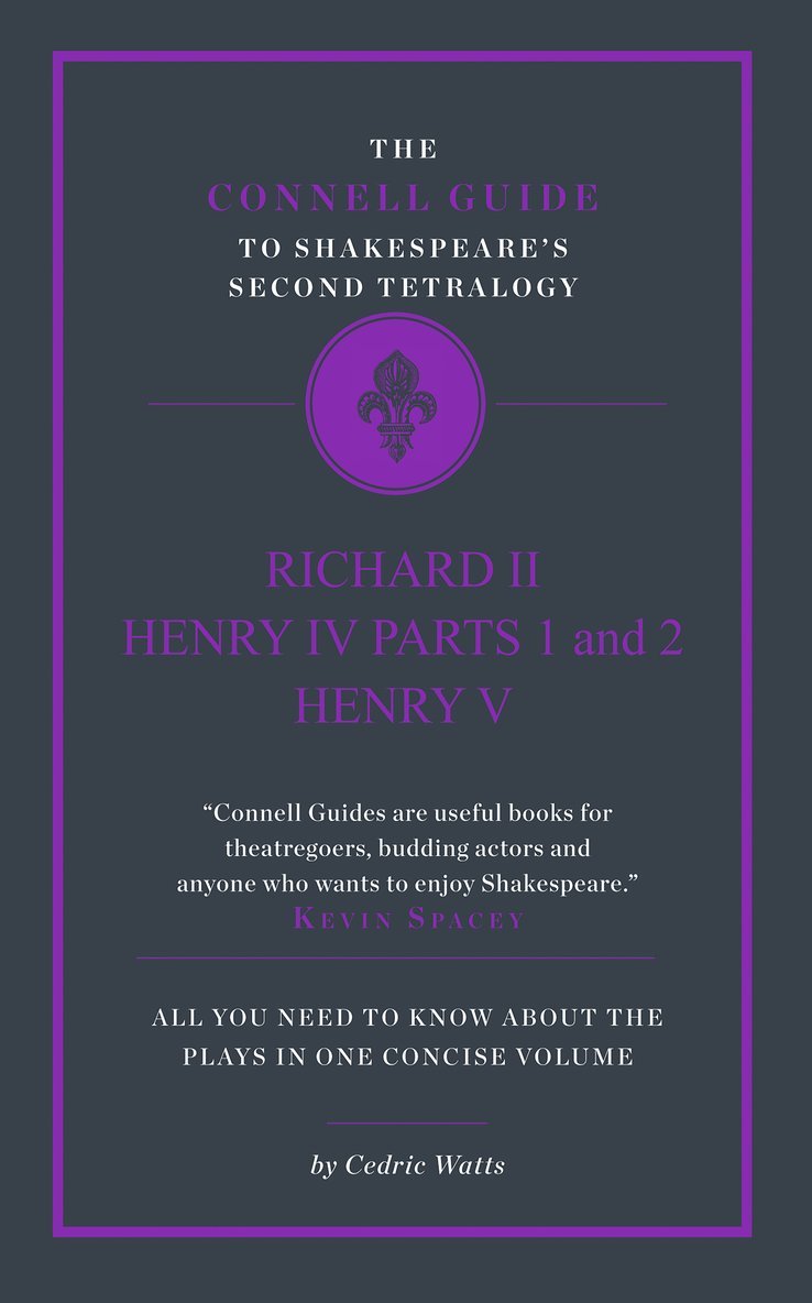 Cedric Watts - Connell Guide to Shakespeare's Second Tetralogy, Häftad
