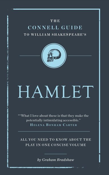 Graham Bradshaw - Connell Guide to Shakespeare's Hamlet, Häftad