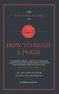 Malcolm Hebron, Jolyon Connell - Connell Guide To How to Read a Poem, Häftad