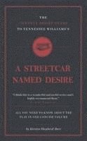 Kirsten Shepherd-Barr - Connell Short Guide To Tennesee Williams's A Streetcar Named Desire, Häftad