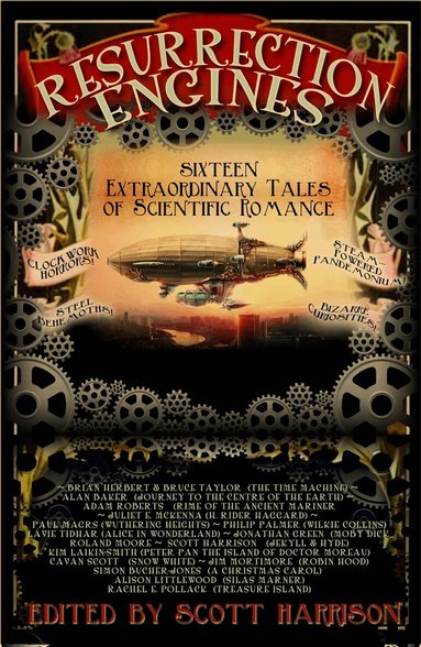 Jim Mortimore, Jonathan Green, Palmer, Paul Magrs, Kim Lakin-Smith, Roland Moore, Alison Littlewood, Simon Bucher-Jones, Juliet E. McKenna, Rachel E. Pollock, Cavan Scott, Alan K Baker, Brian Herbert, Bruce Taylor, Adam Roberts, Scott Harrison - Resurrection Engines, Inbunden