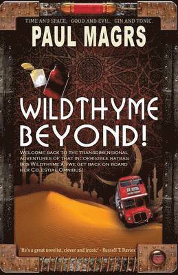 Paul Magrs - Wildthyme Beyond!, Häftad