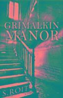 Grimalkin Manor 1
