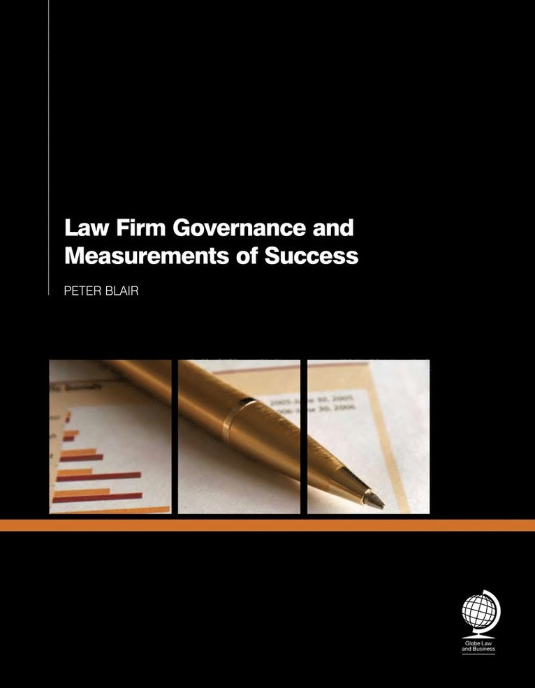 Peter Blair - Law Firm Governance and Measurements of Success, Häftad
