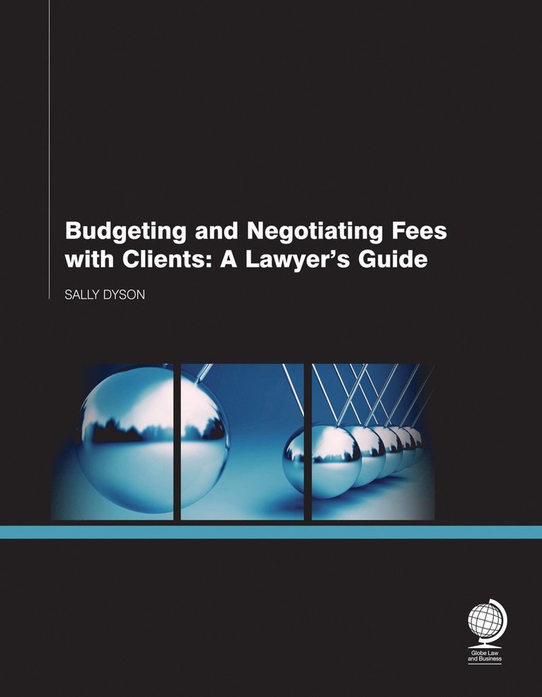 Sally Dyson - Budgeting and Negotiating Fees with Clients, Häftad