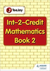 bokomslag TeeJay Intermediate 2 Mathematics: Book 2