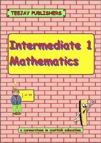 bokomslag TeeJay Intermediate 1 Mathematics