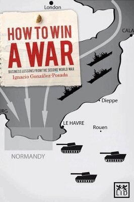 Ignacio Gonzalez-Posasa - How to Win a War, Häftad