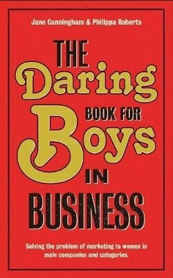 Jane Cunningham, Philippa Roberts - Daring Book for Boys in Business, Häftad