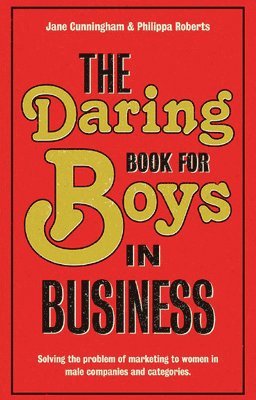 The Daring Book for Boys in Business 1