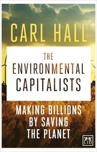 bokomslag The Environmental Capitalists