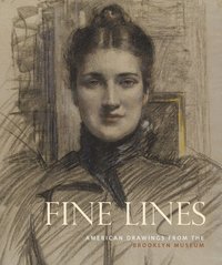 bokomslag Fine Lines: American Drawings From the Brooklyn Museum