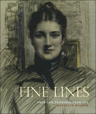 Karen A. Sherry, Caroline Gillaspie, Caitlin Jenkins - Fine Lines: American Drawings From the Brooklyn Museum, Inbunden. Tillgänglighet: Lägg i varukorg