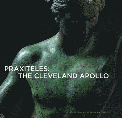 Praxiteles: The Cleveland Apollo 1