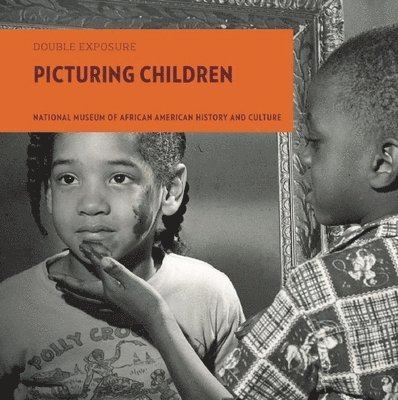 Double Exposure: Picturing Children 1