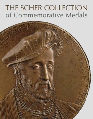 The Scher Collection of Commemorative Medals 1