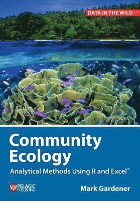Mark Gardener - Community Ecology, Inbunden