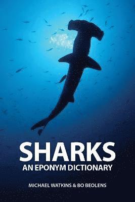 bokomslag Sharks: An Eponym Dictionary