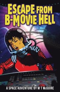 bokomslag Escape from B Movie Hell