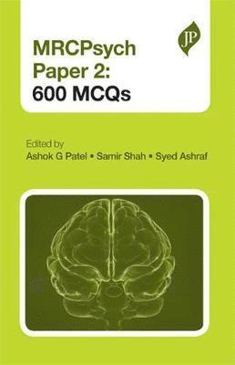 MRCPsych Paper 2: 600 MCQs 1