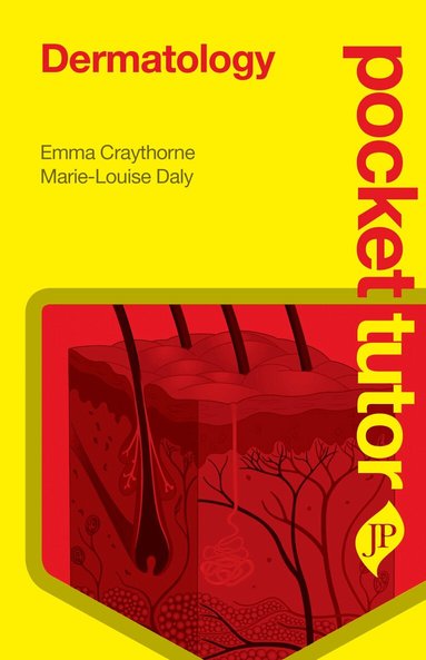 Emma Craythorne, Marie-Louise Daly - Pocket Tutor Dermatology, Häftad