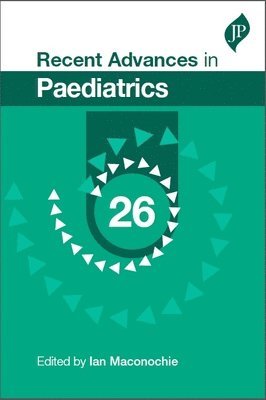 Recent Advances in Paediatrics: 26 1