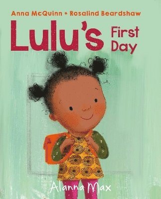 Lulu's First Day 1