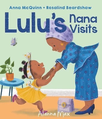 Lulu's Nana Visits 1