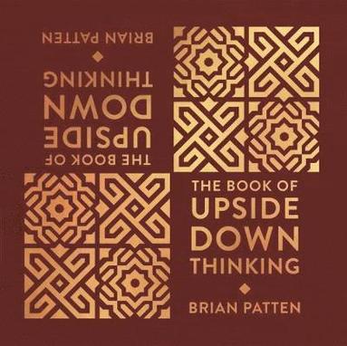 Brian Patten - Book Of Upside Down Thinking, Inbunden