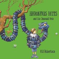 bokomslag Hieronymus Betts and His Unusual Pets