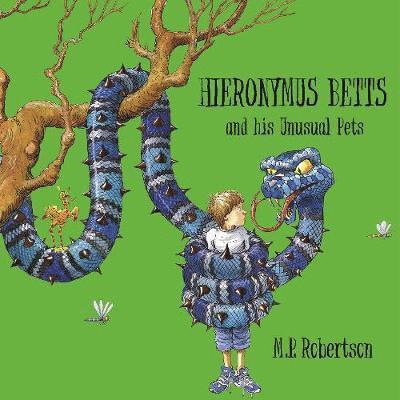 Hieronymus Betts and His Unusual Pets 1