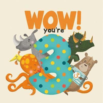 WOW! You're Three birthday book 1