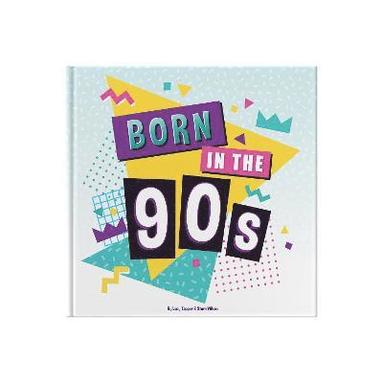 bokomslag Born In The 90s