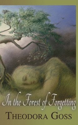 In the Forest of Forgetting 1