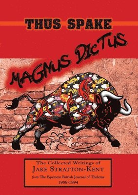 Jake Stratton-Kent - Thus Spake Magnus Dictus, Häftad