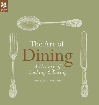 Sara Paston-Williams - ART OF DINING, Inbunden