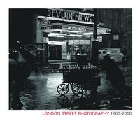 bokomslag London Street Photography 1860-2010