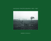 bokomslag Hackney Photographs 1985-1987