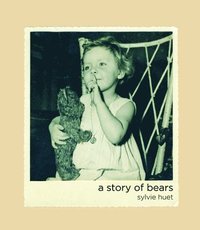 bokomslag A Story Of Bears