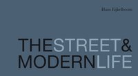 bokomslag The Street & Modern Life