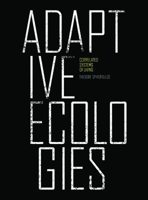 Adaptive Ecologies 1