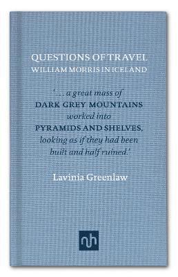 Lavinia Greenlaw - Questions of Travel, Inbunden