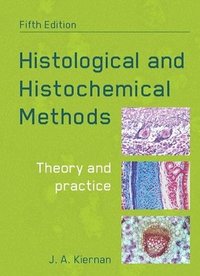 bokomslag Histological and Histochemical Methods, fifth edition