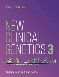bokomslag New Clinical Genetics, third edition