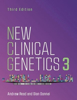 bokomslag New Clinical Genetics, third edition