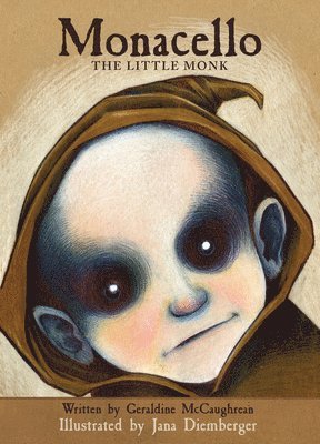 Monacello: The Little Monk: Book 1 1