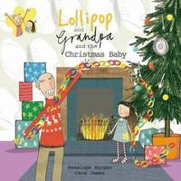bokomslag Lollipop and Grandpa and the Christmas Baby